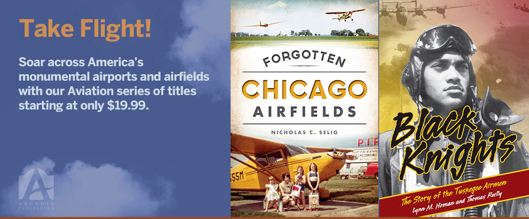Arcadia Publishing - Aviation Series