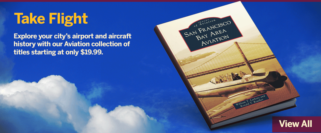Arcadia Publishing - Aviation Series