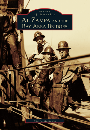 Al Zampa and the Bay Area Bridges