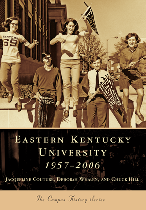 Eastern Kentucky University: 1957-2006