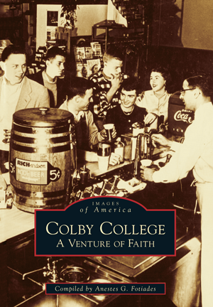 Colby College: A Venture of Faith