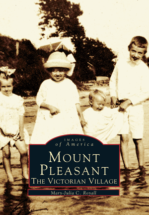 Mount Pleasant: The Victorian Village