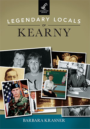 Legendary Locals of Kearny