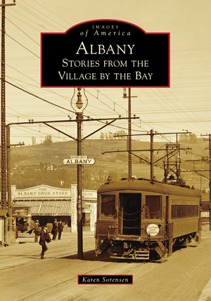 Albany: Stories from the Village by the Bay