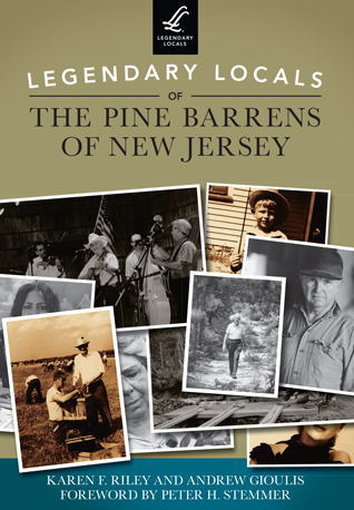 Legendary Locals of the Pine Barrens of New Jersey