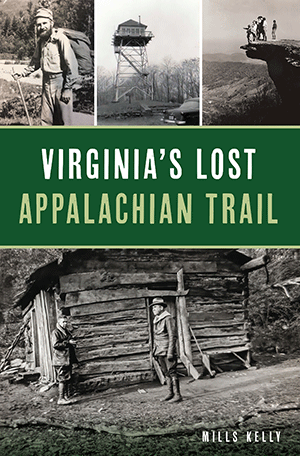 Virginia's Lost Appalachian Trail