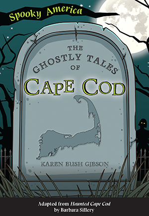 The Ghostly Tales of Cape Cod