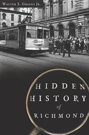 Hidden History of Richmond