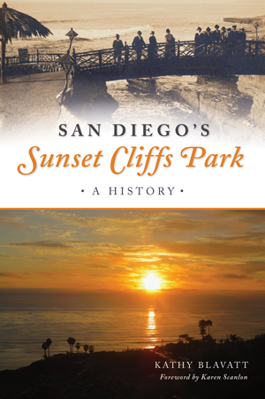 San Diego's Sunset Cliffs Park: A History