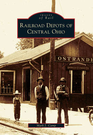 Railroad Depots of Central Ohio