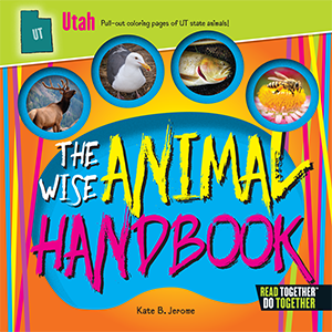The Wise Animal Handbook Utah