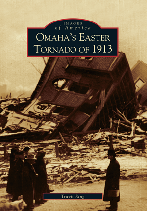 Omaha's Easter Tornado of 1913