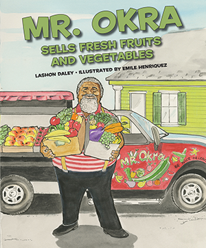 Mr. Okra Sells Fresh Fruits and Vegetables