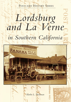Lordsburg and La Verne in Southern California