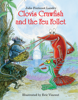 Clovis Crawfish and the Feu Follet