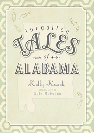 Forgotten Tales of Alabama