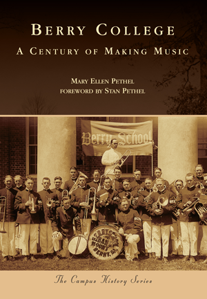 Berry College: A Century of Making Music
