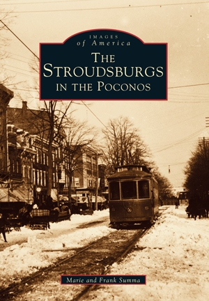 The Stroudsburgs in the Poconos