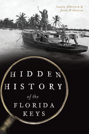 Hidden History of the Florida Keys