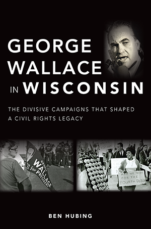 George Wallace in Wisconsin