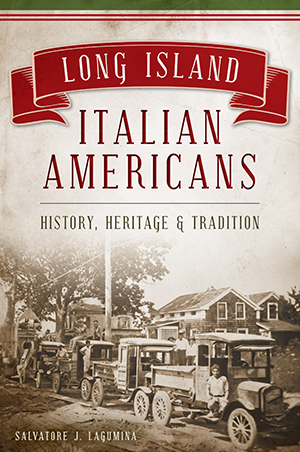 Long Island Italian Americans History Heritage