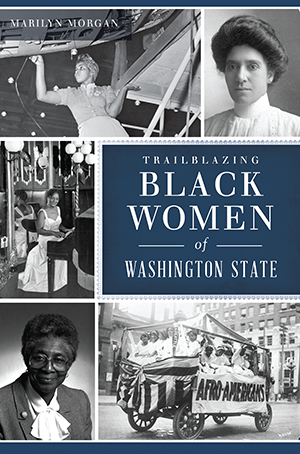 Trailblazing Black Women of Washington State