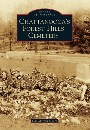 Chattanooga's Forest Hills Cemetery