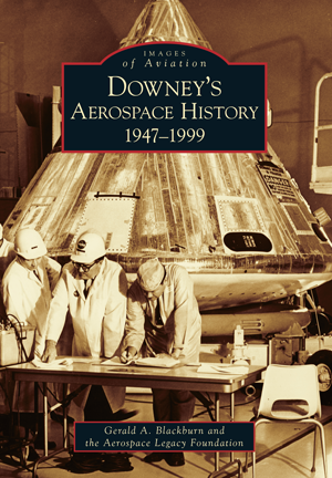 Downey's Aerospace History 1947-1999