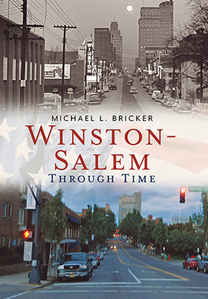 Winston-Salem Through Time