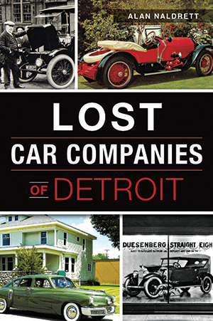 Lost Car Companies of Detroit