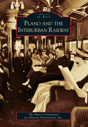 Plano and the Interurban Railway System