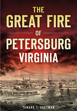 The Great Fire of Petersburg, Virginia