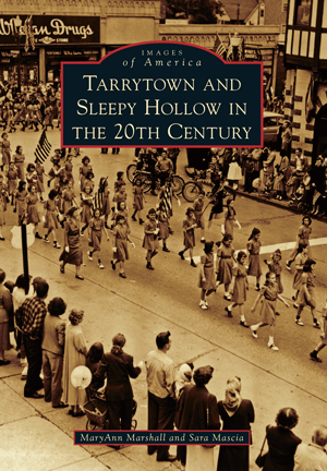 Tarrytown and Sleepy Hollow in the 20th Century