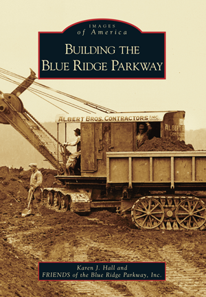 Building the Blue Ridge Parkway