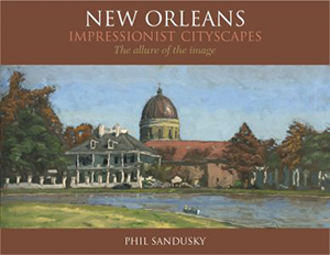New Orleans Impressionist Cityscapes