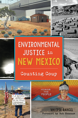 Environmental Justice in New Mexico: Counting Coup