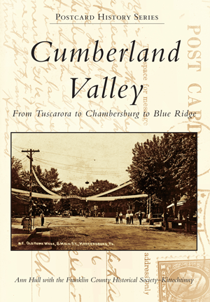Cumberland Valley: From Tuscarora to Chambersburg to Blue Ridge