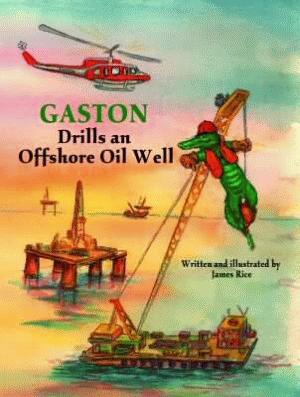 Gaston® Drills an Offshore Oil Well