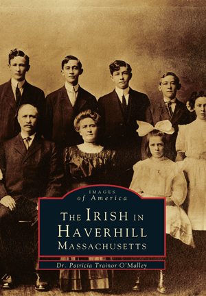 The Irish in Haverhill, Massachusetts