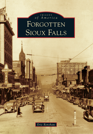 Forgotten Sioux Falls