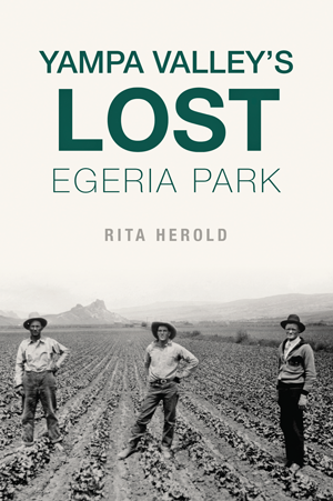 Yampa Valley’s Lost Egeria Park