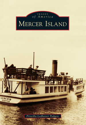 Mercer Island by Priscilla Ledbetter Padgett Arcadia Publishing Books