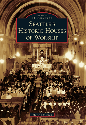 Seattle's Historic Houses of Worship