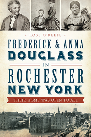Frederick & Anna Douglass in Rochester, New York