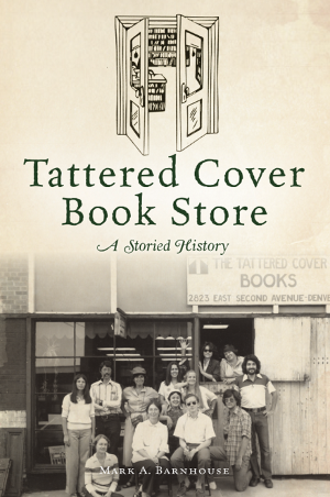 Tattered Cover Book Store: A Storied History