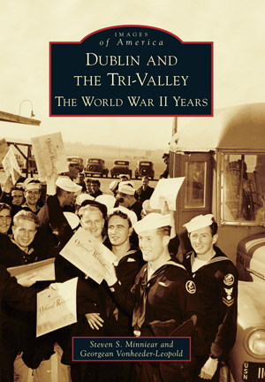 Dublin and the Tri-Valley: The World War II Years