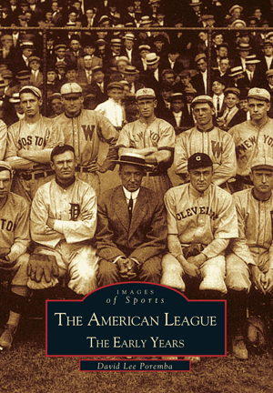 The American League: The Early Years