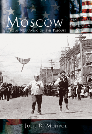 Moscow: Living and Learning on the Palouse