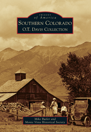 Southern Colorado: O.T. Davis Collection