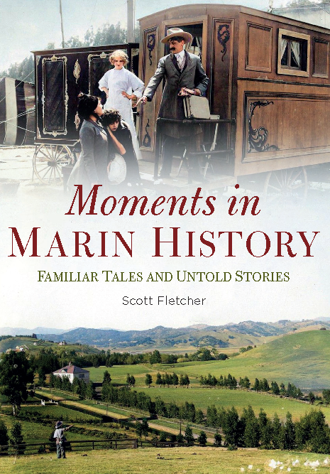 Moments in Marin History